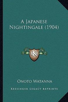 Paperback A Japanese Nightingale (1904) Book