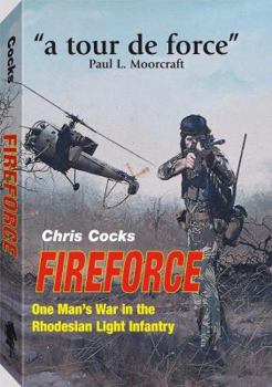 Paperback Fireforce: One Man's War in the Rhodesia Light Infantry Book