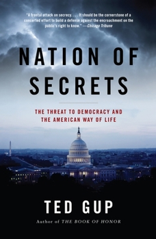 Paperback Nation of Secrets: The Threat to Democracy and the American Way of Life Book