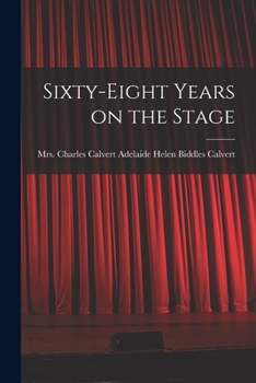 Paperback Sixty-eight Years on the Stage Book