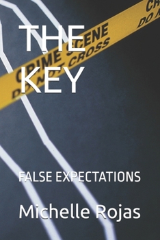 Paperback The Key: False Expectations Book