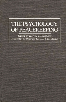 Hardcover The Psychology of Peacekeeping Book