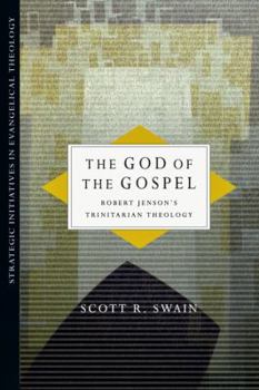 Paperback The God of the Gospel: Robert Jenson's Trinitarian Theology Book