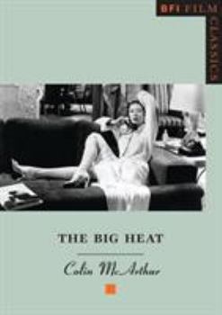 The Big Heat - Book  of the BFI Film Classics