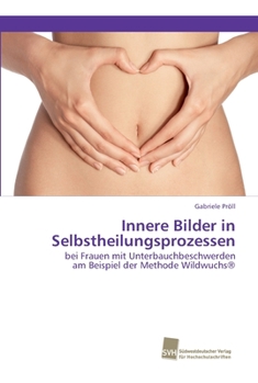 Paperback Innere Bilder in Selbstheilungsprozessen [German] Book