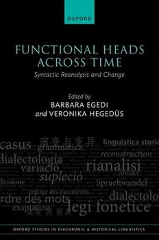 Hardcover Functional Heads Across Time: Syntactic Reanalysis and Change Book