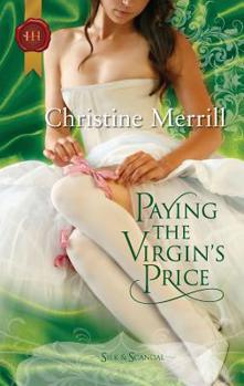 Paying the Virgin's Price - Book #2 of the Regency Silk & Scandal