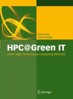 Hardcover Hpc@green It: Green High Performance Computing Methods Book