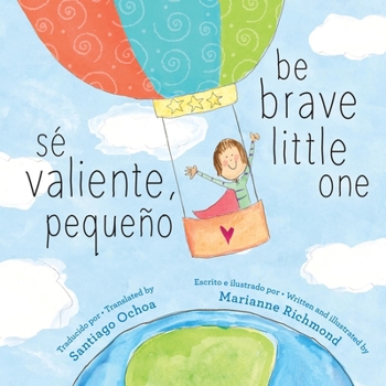 Be Brave Little One