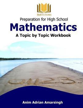 Paperback Preparation for High School Mathematics: A Topic by Topic Workbook Book