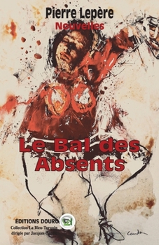 Paperback Le Bal des absents (French Edition) [French] Book