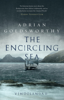 The Encircling Sea - Book #2 of the Vindolanda