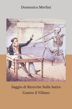 Paperback Saggio di Ricerche Sulla Satira Contro il Villano [Italian] Book