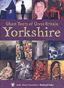 Hardcover The Ghost Tour of Great Britain: Yorkshire (Most Haunted) Book