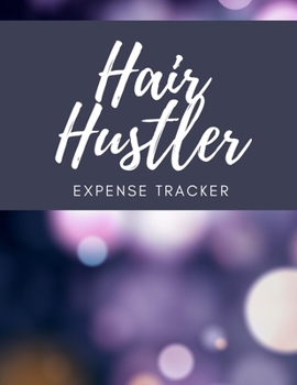 Paperback Hair Hustler: Budgeting and Tax Tracker Book