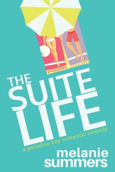 The Suite Life - Book #3 of the Paradise Bay