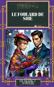 Paperback Le Foulard de Soie [French] Book