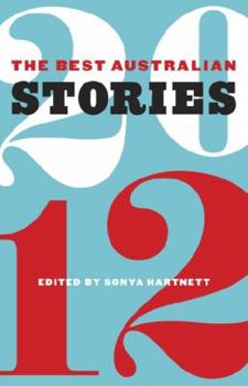 Paperback The Best Australian Stories 2012 Book