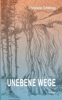 Paperback Unebene Wege [German] Book