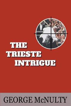 Paperback The Trieste Intrigue Book