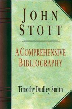 Paperback John Stott: A Comprehensive Bibliography Covering the Years 1939-1994 Book