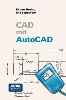 Paperback CAD mit AutoCAD: Eine umfassende Einführung für alle AutoCAD-Versionen einschließlich 9.0 (German Edition) [German] Book