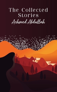 Paperback The Collected Stories of Achmed Abdullah Book