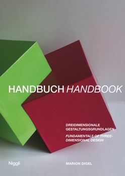 Paperback Handbook for the Foundations of Three-Dimensional Design Book