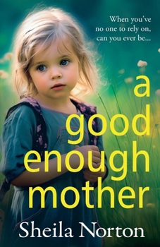 Paperback A Good Enough Mother Book