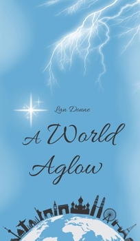 A World Aglow