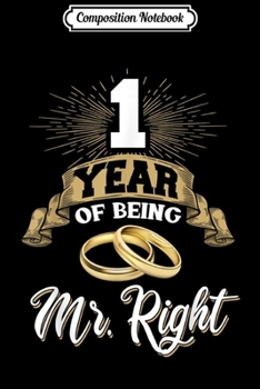 Composition Notebook: 1st wedding anniversary gift for him 1 years married husband  Journal/Notebook Blank Lined Ruled 6x9 100 Pages