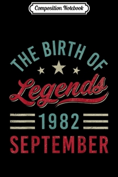 Composition Notebook: Vintage The Birth Of Legends 1982 September Virgo Libra Journal/Notebook Blank Lined Ruled 6x9 100 Pages