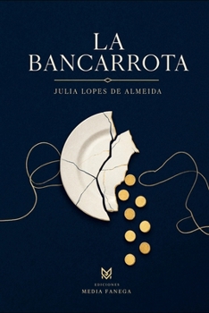 Paperback La bancarrota [Spanish] Book