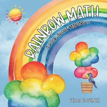 Paperback Rainbow Math: A Book About Making Ten Book