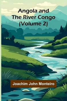 Paperback Angola and the River Congo (Volume 2) Book