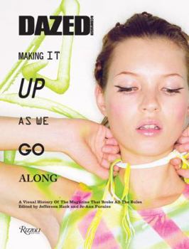 Hardcover Dazed & Confused: Making It Up as We Go Along Book