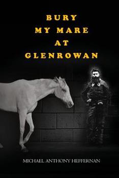 Paperback Bury my Mare at Glenrowan Book