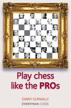 Paperback Play Chess Like the Pros Book