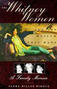 Hardcover The Whitney Women and the Museum They Made Book