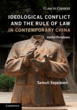 Hardcover Ideological Conflict and the Rule of Law in Contemporary China Book