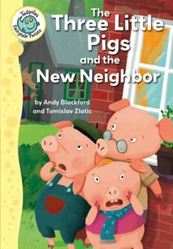 Paperback The Three Little Pigs and the New Neighbor Book