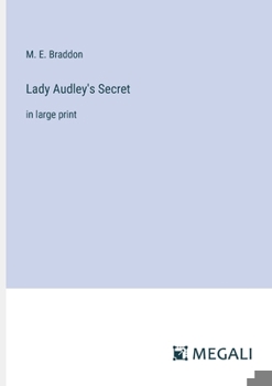 Paperback Lady Audley's Secret: in large print Book