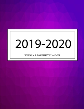 Paperback 2019 - 2020 Weekly and Monthly Planner: Calendar Schedule + Organizer - Inspirational Quotes (2019-2020 Academic Planners Book