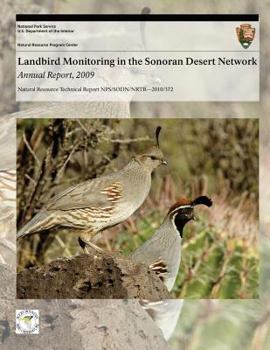 Paperback Landbird Monitoring in the Sonoran Desert Network: Annual Report, 2009 Book