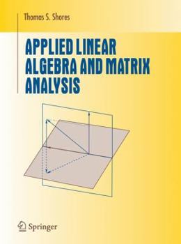 Hardcover Applied Linear Algebra and Matrix Analysis Book