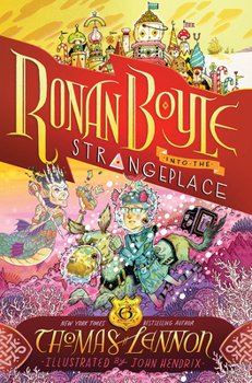 Ronan Boyle Into the Strangeplace - Book #3 of the Ronan Boyle