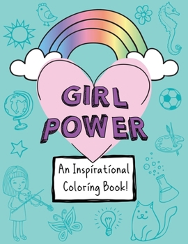 Paperback Girl Power: An Inspirational Coloring Book! Book