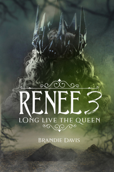 Paperback Renee 3: Long Live the Queen Book