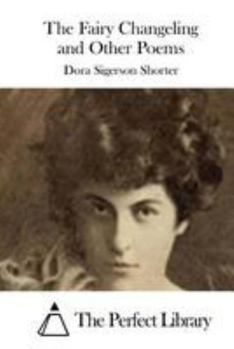 Paperback The Fairy Changeling and Other Poems Book