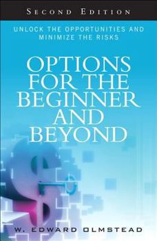 Hardcover Options for the Beginner and Beyond: Unlock the Opportunities and Minimize the Risks Book